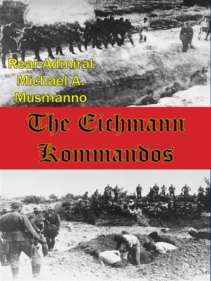 cover image of The Eichmann Kommandos [Illustrated Edition]